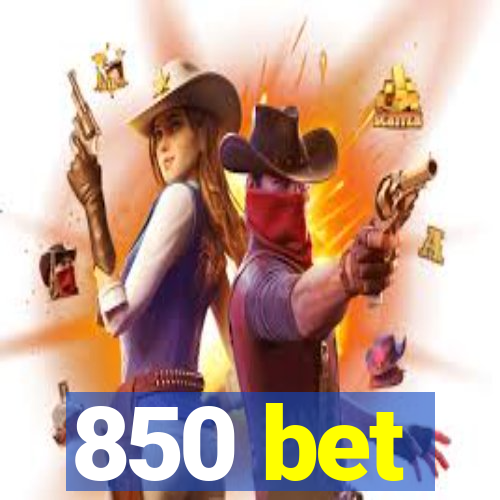 850 bet